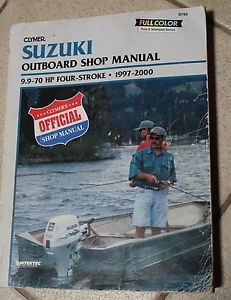 Suzuki Outboard Workshop Manual - Clymer 9.9-70 HP Four Stroke, 1997-2000